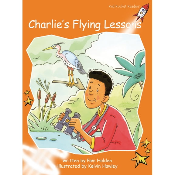 Red Rocket (Tm) Readers Fluency Level 1 Charlie's Flying Lessons, (Paperback)