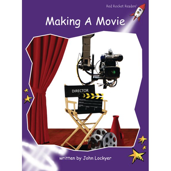 Red Rocket (Tm) Readers Fluency Level 3 Making a Movie, (Paperback)