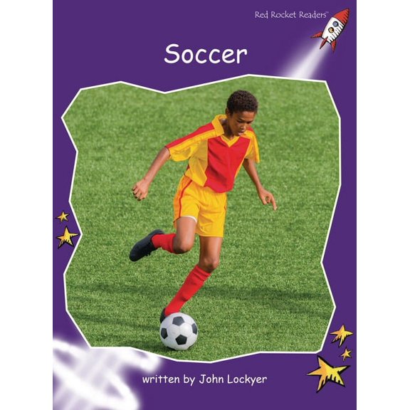 Red Rocket (Tm) Readers Fluency Level 3 Soccer, (Paperback)