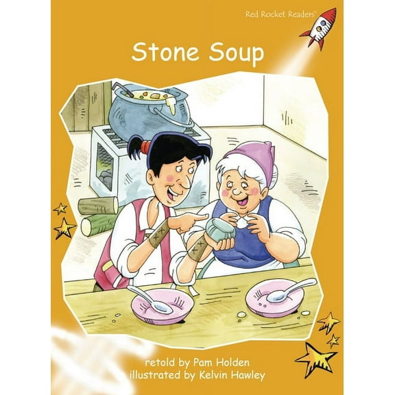 Red Rocket (Tm) Readers Fluency Level 4 Stone Soup, (Paperback)