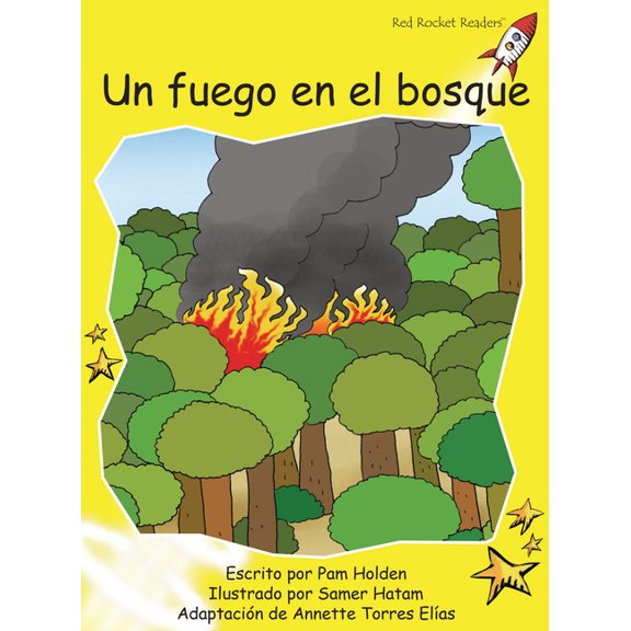 Red Rocket (Tm) Readers Spanish Un Fuego En El Bosque (a Forest Fire), (Paperback)