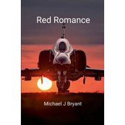 Red Romance Michael J Bryant, Paperback