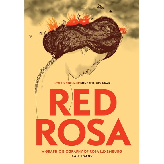 Red Rosa: A Graphic Biography of Rosa Luxemburg, (Paperback)