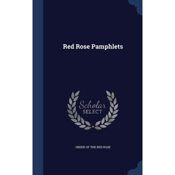 Red Rose Pamphlets