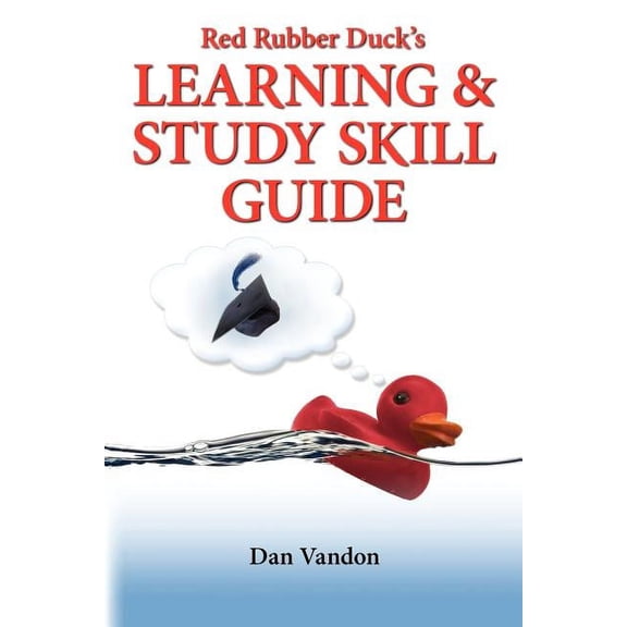 Red Rubber Duck's Learning & Study Skill Guide, (Paperback)