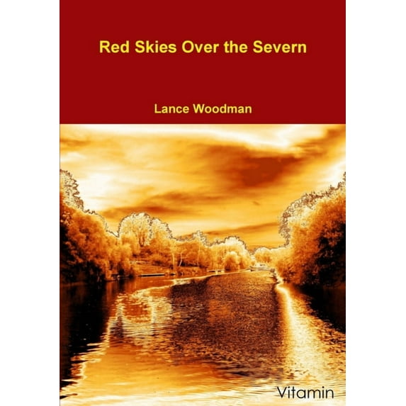 Red Skies Over the Severn, (Paperback)