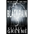 thumbnail image 1 of Red Sky: Black Rain - A Post-Apocalyptic Novel (Paperback), 1 of 1