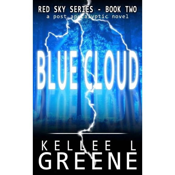 Red Sky: Blue Cloud - A Post-Apocalyptic Novel (Series #2) (Paperback)