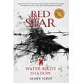 thumbnail image 1 of Red Star Book 2: Water Bird's Shadow: (Red Star Trilogy Book 2): You can fight against the past, but some shadows never die (Paperback), 1 of 1