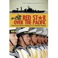 thumbnail image 1 of Pre-Owned Red Star Over the Pacific: China's Rise and the Challenge to U.S. Maritime Strategy (Paperback) 1591149797 9781591149798, 1 of 1