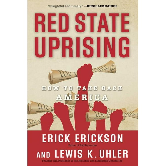 Red State Uprising : How to Take Back America (Hardcover)