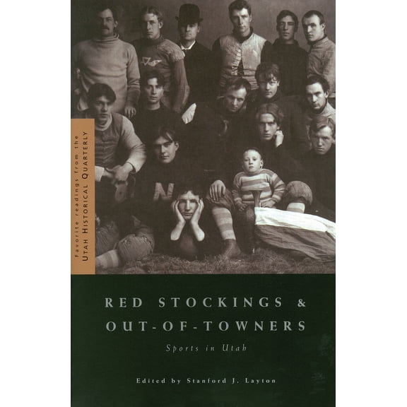 Pre-Owned Red Stockings and Out-of-Towners : Sports in Utah (Paperback)