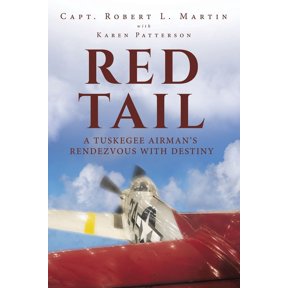 Red Tail: A Tuskegee Airman's Rendezvous with Destiny, (Paperback)