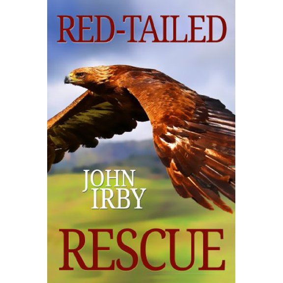 Pre-Owned Red Tailed Rescue (Paperback) 1937178463 9781937178468