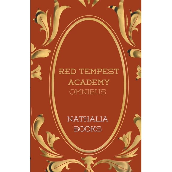 Red Tempest Academy Red Tempest Academy Omnibus, Book 5, (Paperback)