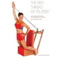 thumbnail image 1 of Red Thread of Pilates: The Red Thread of Pilates The Integrated System and Variations of Pilates - The Arm/Baby Chair (Paperback), 1 of 1