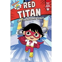 Pre-Owned Red Titan and the Runaway Robot: Ready-To-Read Graphics Level 1 (Paperback) 1665901780 9781665901789