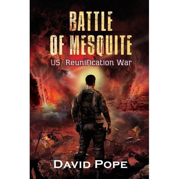 Red Vs Blue: AI Future War: Battle of Mesquite: US Reunification War (Paperback)