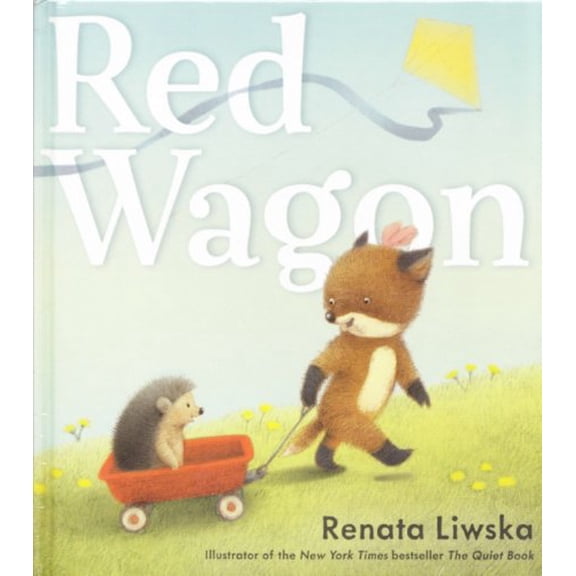 Pre-Owned Red Wagon by Renata Liwska (Dolly Parton's Imagination LIbrary) (Hardcover) 0399255753 9780399255755