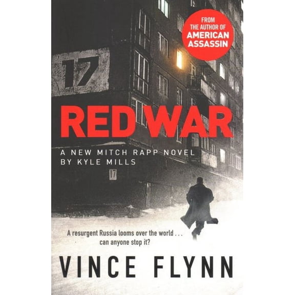 Red War (Paperback) by Vince Flynn, Kyle Mills