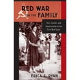 thumbnail image 1 of Red War on the Family : Sex, Gender, and Americanism in the First Red Scare (Hardcover), 1 of 1