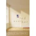 thumbnail image 1 of Pre-Owned Red Weather: A Novel, 9780307336750, 0307336751, Hardcover, First Edition edition, 1 of 1