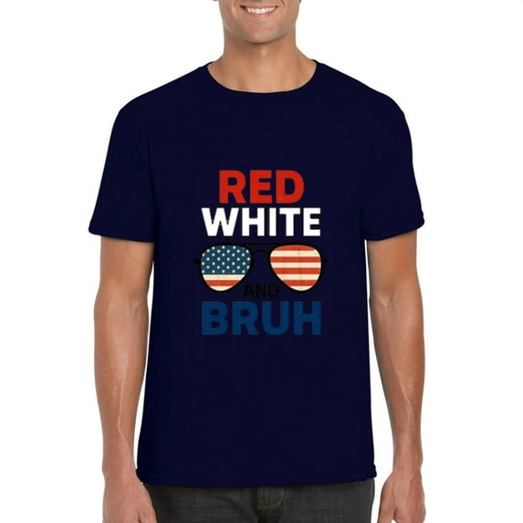 Red White And Bruh 4th Of July Patriotic Independence T-Shirt, for men & women, up to size 5XL