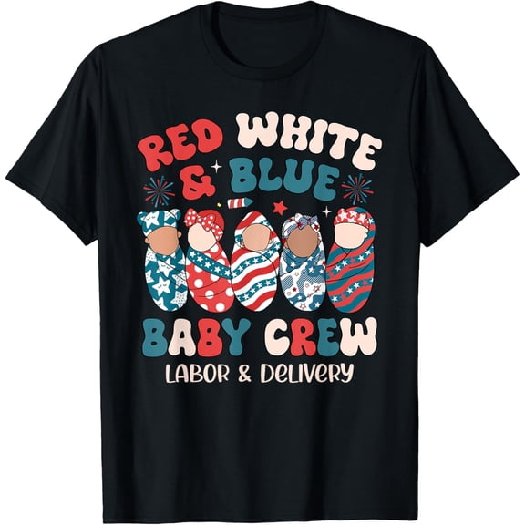 Red White Blue Baby Crew Labor Delivery Nurse 4th Of July Vintage T-shirt