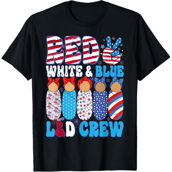 Red White Blue Labor Delivery Nurse T-Shirt