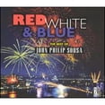 thumbnail image 1 of Pre-Owned Red, White & Blue: The Best of John Philip Sousa (CD 0018111968027) by, 1 of 1