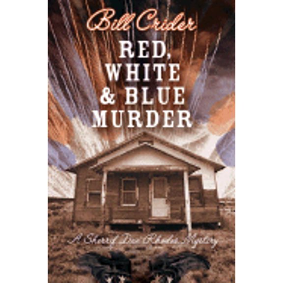 Pre-Owned Red, White, and Blue Murder (Sheriff Dan Rhodes Mysteries, No. 12) (Hardcover) 0312271859 9780312271855