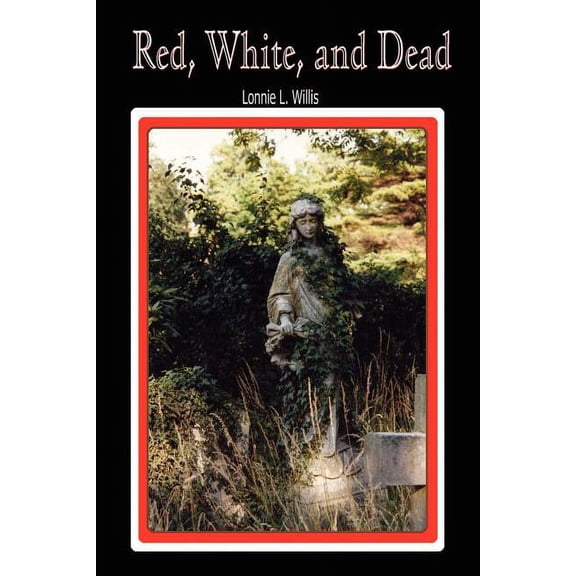 Red, White, and Dead, (Paperback)