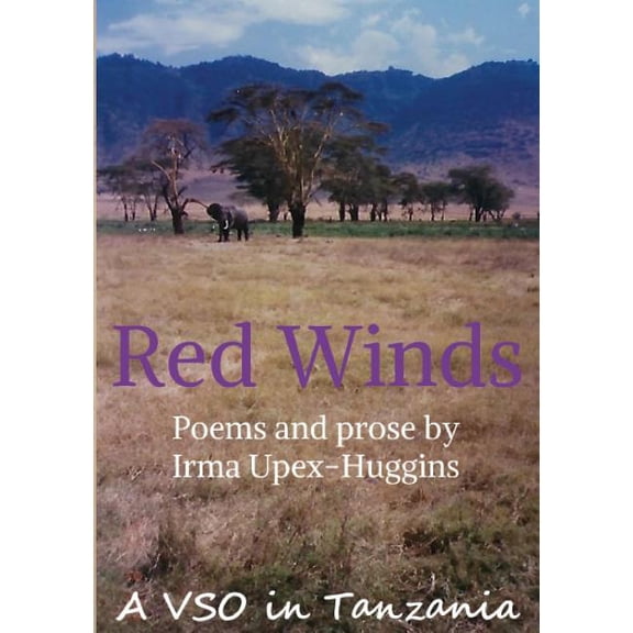 Red Winds: A VSO in Tanzania, (Paperback)