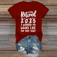 thumbnail image 1 of Red Womens Summer Tops Teacher Retired Tshirts Womens Retirement Class Of 2025 Countdown In Graphic Tees Funny V Neck T Shirt Shirts for Women, 1 of 6