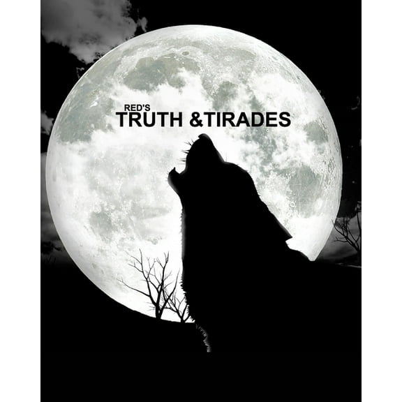 Red's Truth and Tirades: Deluxe Edition, (Paperback)