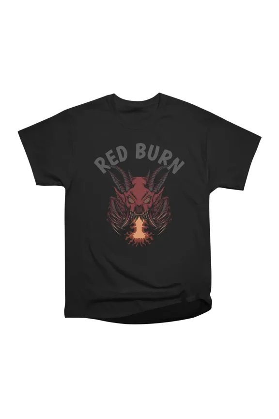 Red burn T-Shirt Tee Gift For Him Merch For Her Apparel For Friend