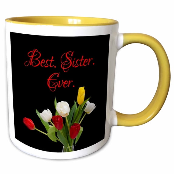 Red, white, yellow tulip flowers. Best. Sister. Ever. On black 11oz Two-Tone Yellow Mug mug-281145-8