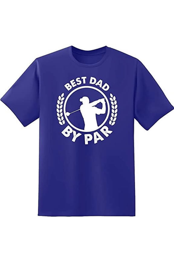 Best Dad By Par Funny Golf Fathers Day Gift Love For Daddy Mens Graphic T Shirts
