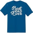 thumbnail image 1 of RedBarn Best Dad Ever Fathers Day Gift Parent Love Tee Mens Graphic T Shirts, 1 of 2