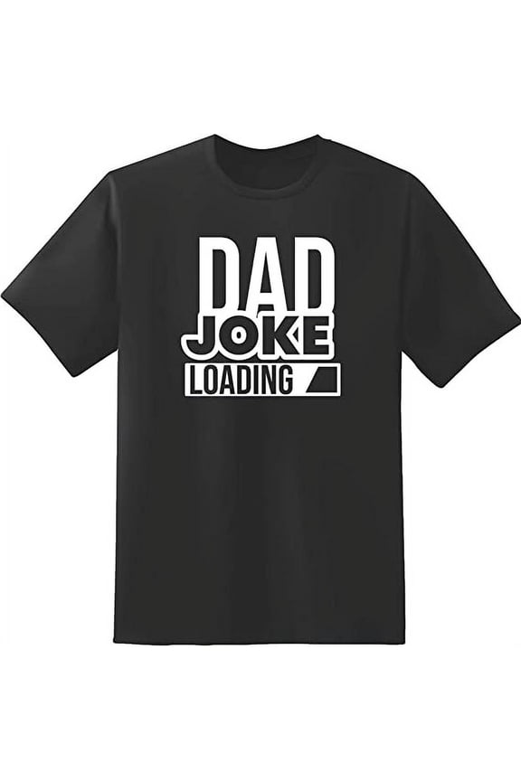 Dad Joke Loading Funny Fathers Day Gift Funny Pun Jokes For Lovely Daddy Mens Graphic T Shirts