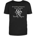 thumbnail image 1 of RedBarn "Everything Happens for A Reason Usually Physics Men's Cotton T Shirt Black Large, 1 of 1