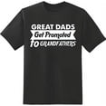 thumbnail image 1 of RedBarn Great Dads Get Promoted To Grand Fathers Lover Gift Mens Graphic T Shirts, 1 of 2
