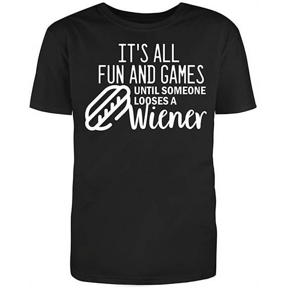 RedBarn It’s All Fun and Games Until Someone Looses A Wiener Men's Funny T Shirt Black 2X-Large