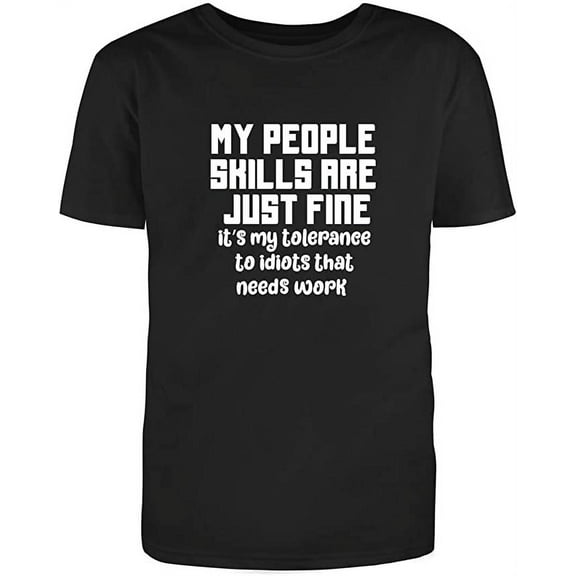 RedBarn My People Skills Are Just Fine Best For Boss With Humble Attitude Mens Graphic T Shirts