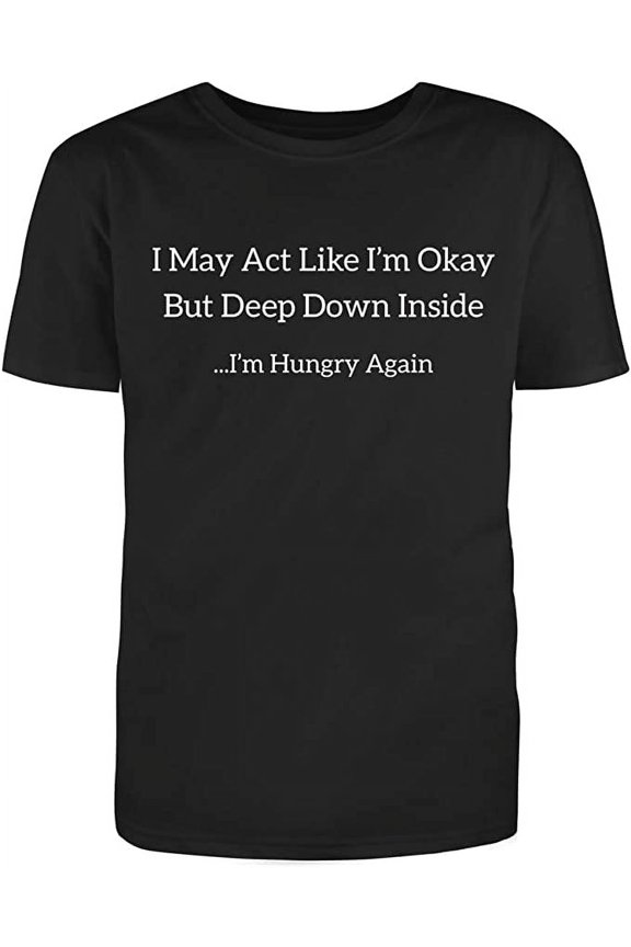 RedBarn Unisex Black Half Sleeves Cotton I May Act Like Im Okay Funny T Shirt
