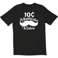 thumbnail image 1 of RedBarn Unisex Half Sleeves Cotton Mustache 10 Cent Rides Funny T Shirt, 1 of 2