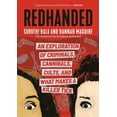 thumbnail image 1 of Redhanded: An Exploration of Criminals, Cannibals, Cults, and What Makes a Killer Tick, (Paperback), 1 of 1