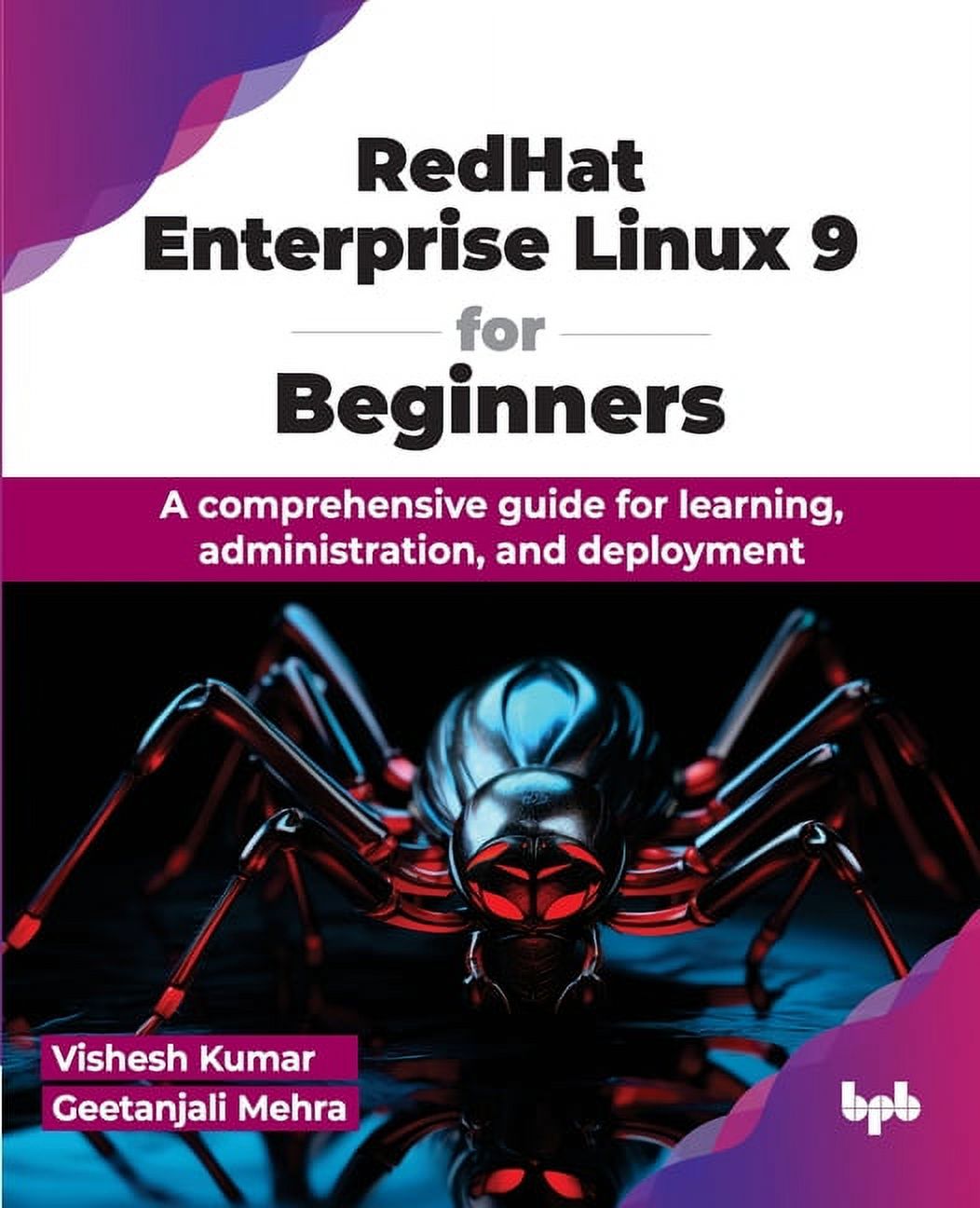 RedHat Enterprise Linux 9 for Beginners: A comprehensive guide for ...