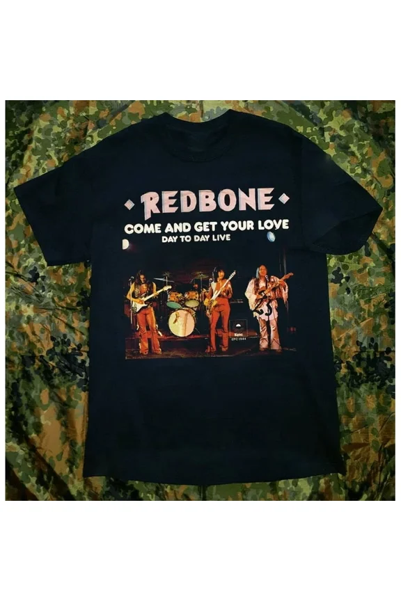 Redbone Shirt Come And Get Your Love Day To Day Live Unisex T-Shirt CT1085