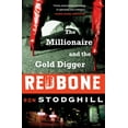 thumbnail image 1 of Redbone: The Millionaire and the Gold Digger, (Paperback), 1 of 1